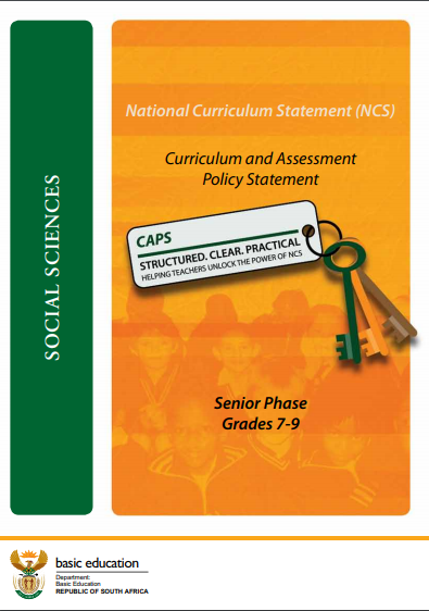 CURRICULUM AND ASSESSMENT POLICY STATEMENT( CAPS) Social Sciences 7-9