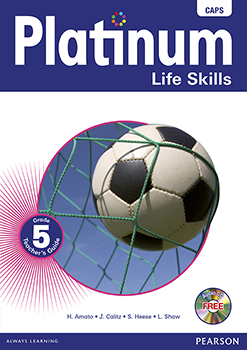 Platinum Life Skills Grade 5 Teacher S Guide Epdf 1 Year Licence Wced Eportal