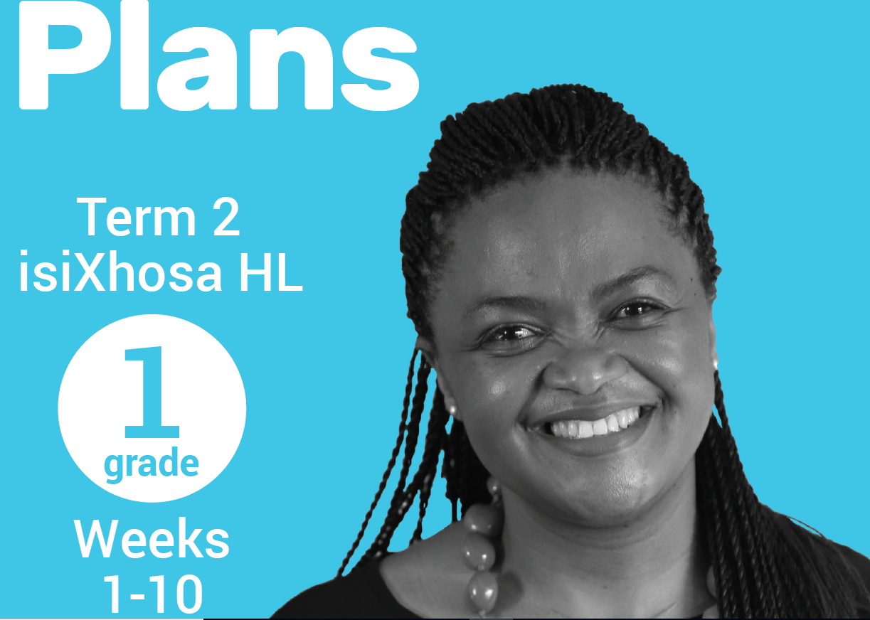 isixhosa hl lesson plan grade 1 term 2 wced eportal