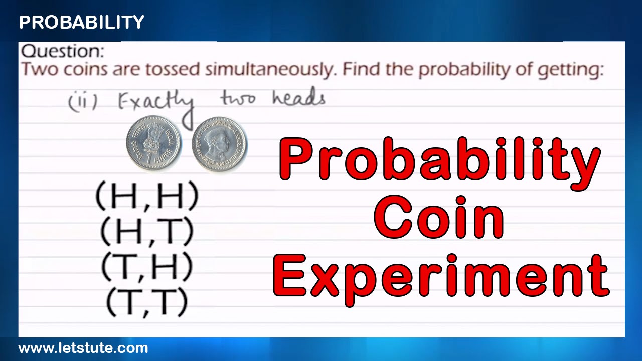 Probability Coin Experiment | Problem Solving | Math | LetsTute | WCED ...